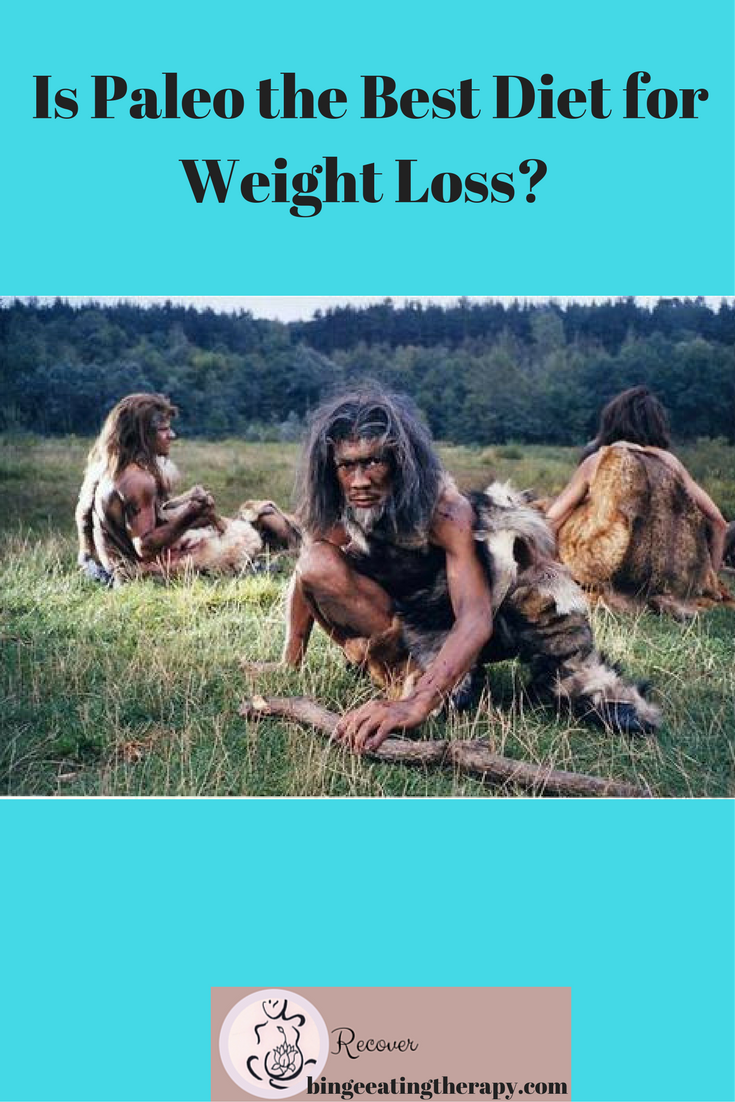 Is Paleo The Best Diet For Weight Loss?